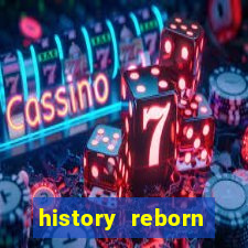 history reborn remover carta